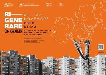 A Roma ‘Ri-generare con creatività’, I Forum nazionale sulla rigenerazione urbana culturale