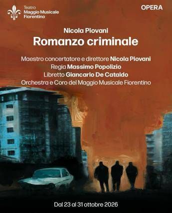 ‘Romanzo criminale’ nuova opera lirica di Nicola Piovani al Maggio Fiorentino